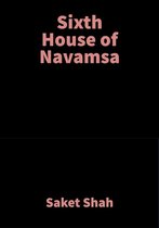 Sixth House of Navamsa