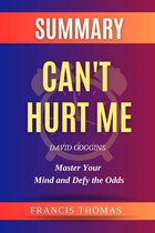 Francis Books 1 - SUMMARY Of Can't Hurt Me