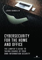 Cybersecurity for the Home and Office