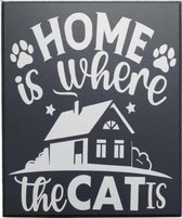 Tekstbord - spreukenbord home is where the cat is - wallart - wandbord - katten