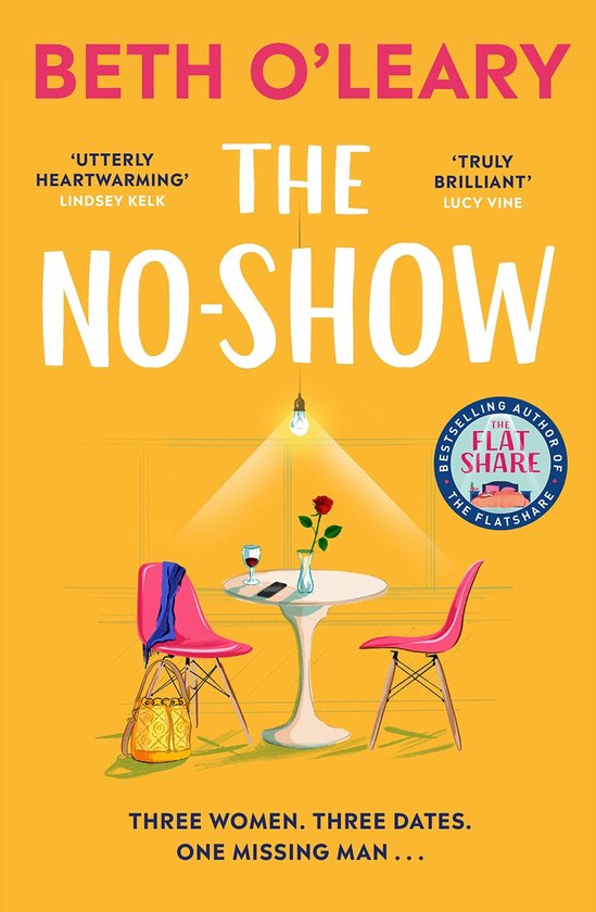 Boekomslag van 'The No-Show' van Beth O'Leary, met twee roze stoelen rond een tafel met een telefoon, wijnglas en roos. De titel is groot weergegeven.
