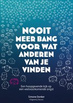 Nooit meer bang voor wat anderen van je vinden