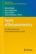 Behaviormetrics: Quantitative Approaches to Human Behavior 4 - Facets of Behaviormetrics