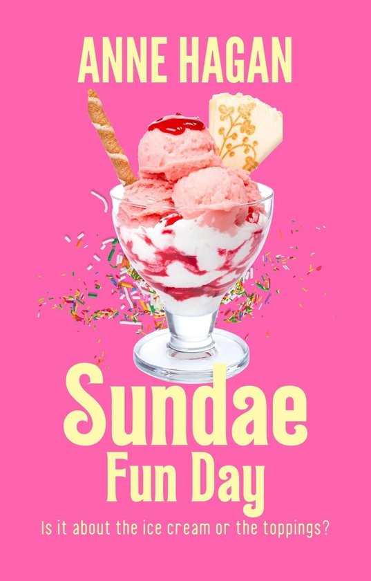 Sundae Fun Day Ebook Anne Hagan 9798223336556 Boeken