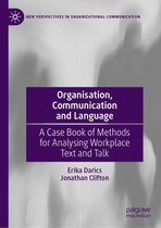 New Perspectives in Organizational Communication - Organisation, Communication and Language