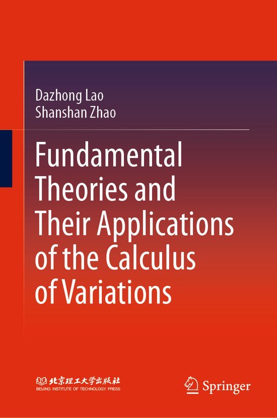 Fundamental Theories and Their Applications of the Calculus  ... - cover