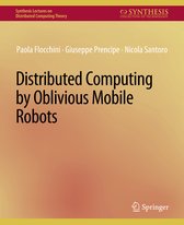 Synthesis Lectures on Distributed Computing Theory- Distributed Computing by Oblivious Mobile Robots
