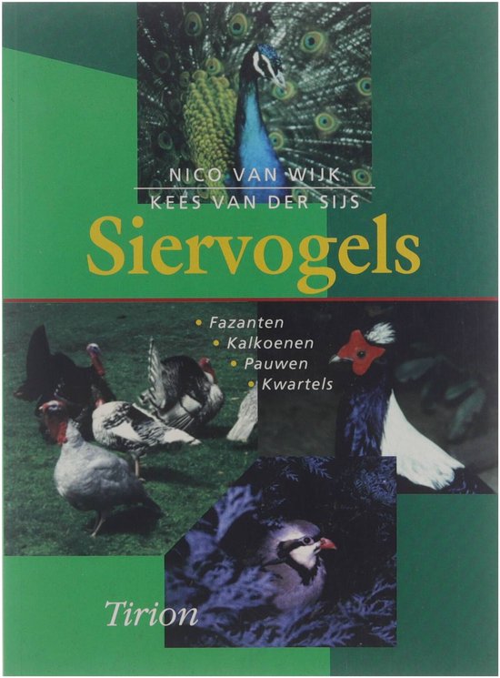 Siervogels - Nico van Wijk en Kees van der Sijs