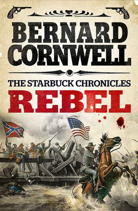 Starbuck Chronicles Bk 1 Rebel - cover