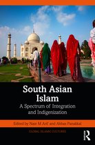 Global Islamic Cultures- South Asian Islam
