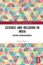 Routledge Science and Religion Series- Science and Religion in India