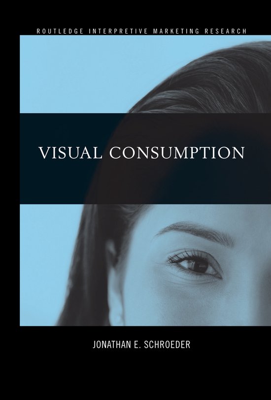 Routledge Interpretive Marketing Research- Visual Consumptio ... - cover