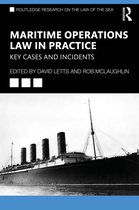 Routledge Research on the Law of the Sea- Maritime Operations Law in Practice