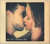 The Walking Man - Bad Love (CD)