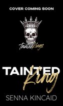 Tainted Kings 1 - Tainted King