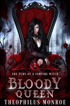 The Fury of a Vampire Witch 1 - Bloody Queen
