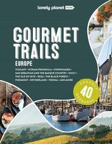 Lonely Planet Food- Lonely Planet Gourmet Trails of Europe