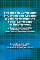 The Hidden Curriculum - The Hidden Curriculum of Getting and Keeping a Job