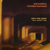 Mal Waldron, Christian Burchard - Into The Light (CD)