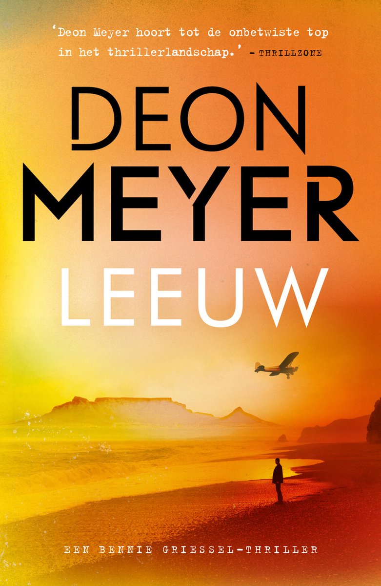 Bennie Griessel 8 - Leeuw - Deon Meyer