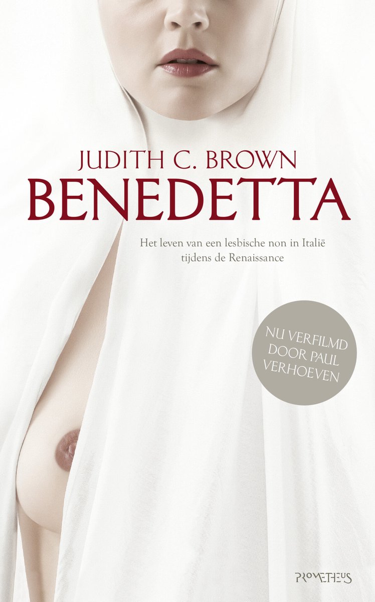 Benedetta - Het leven van een lesbische non in Italië tijdens de Renaissance - Judith C. Brown
