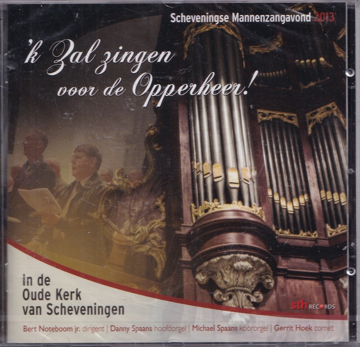 k Zal zingen van de Opperheer - Scheveningse Mannenzangavond 2013 o.l.v. Bert Noteboom Jr.