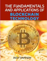 Bitcoin And Other Cryptocurrencies 2 - The Fundamentals And Applications Of Blockchain Technology