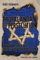George L. Mosse Series in the History of European Culture, Sexuality, and Ideas- Propaganda and Persecution