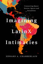 Imagining LatinX Intimacies