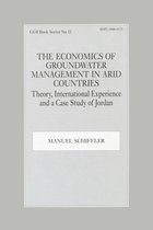 The Economics of Groundwater Management in Arid Countries