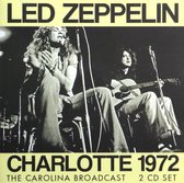 Led Zeppelin: Charlotte 1972 [2CD]
