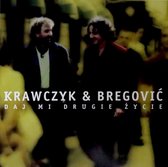 Krzysztof Krawczyk & Goran Bregović: Daj mi drugie życie (Coloured) [Winyl]