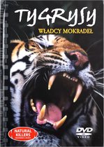 Tygrysy Władcy mokradeł [DVD]