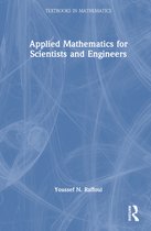 Textbooks in Mathematics- Applied Mathematics for Scientists and Engineers
