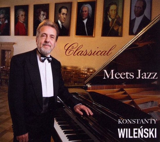 Konstanty Wileński: Classical Meets Jazz [CD]