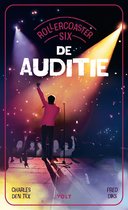 Rollercoaster Six: De auditie