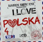 Marek Sierocki Przedstawia: I Love Polska, Vol. 4