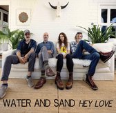 Water And Sand - Hey Love (CD)