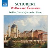 Didier Castell-Jacomin - Schubert: Waltzes And Ecossaises (CD)