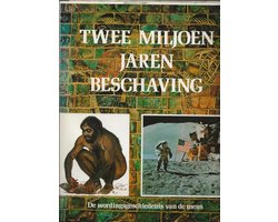 Omslag van Twee miljoen jaren beschaving - Anthony Atmore