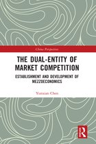 China Perspectives-The Dual-Entity of Market Competition