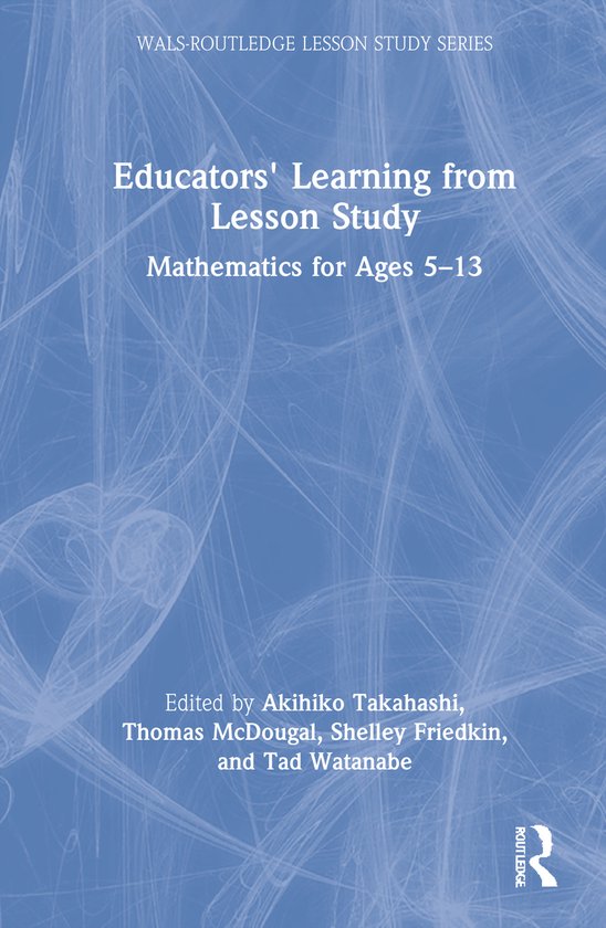 WALS-Routledge Lesson Study Series- Educators' Learning from ... - cover