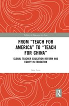 Politics of Education in Asia- From Teach For America to Teach For China