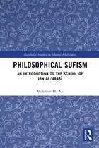 Routledge Studies in Islamic Philosophy- Philosophical Sufism
