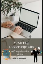 7.99 1 - Mastering Leadership Skills