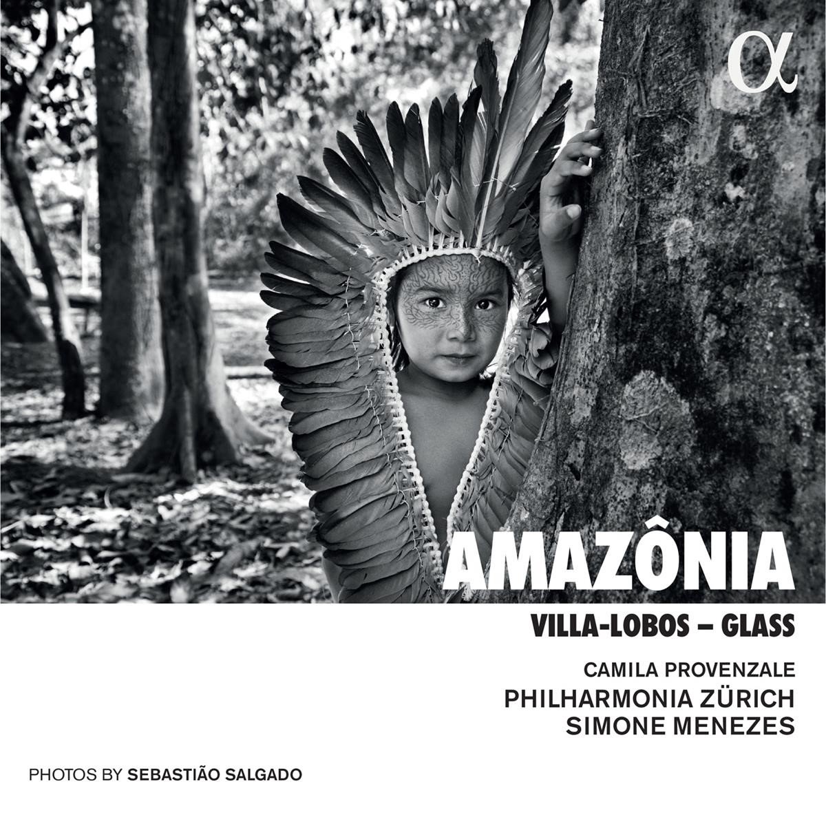 Camila Provenzale, Philharmonia Zürich, Simone Menezes - Amazônia. Villa-Labos - Glass (CD)