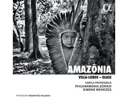 Camila Provenzale, Philharmonia Zürich, Simone Menezes - Amazônia. Villa-Labos - Glass (CD)