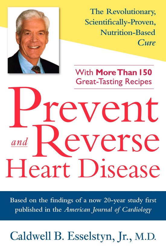 Prevent and Reverse Heart Disease - cover