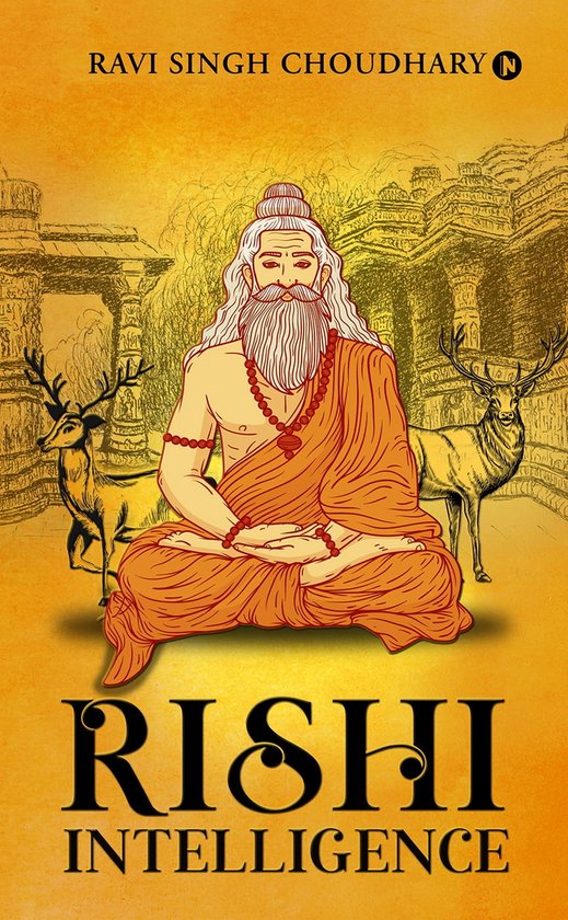 Rishi Intelligence (ebook), Ravi Singh Choudhary | 9798890676092 ...