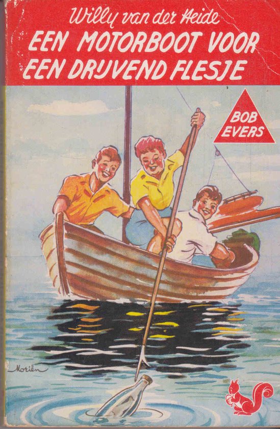 Bob Evers 13 : Een Motorboot voor een Drijvend Flesje